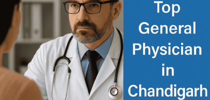 Top General Physician in Chandigarh
