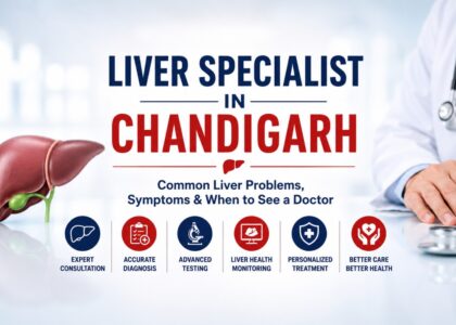 Liver Specialist in Chandigarh